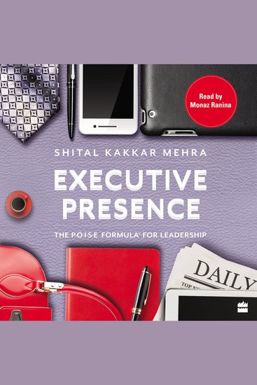 Executive Presence - The POISE Formula for Leadership - cover