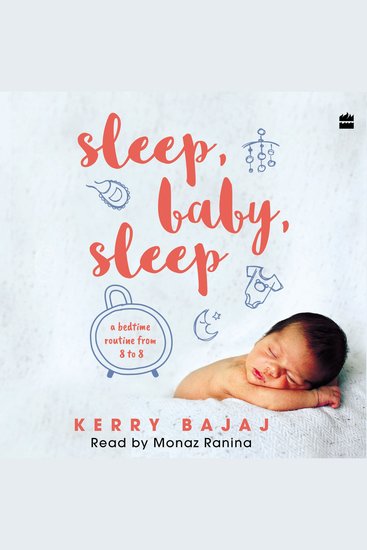 Sleep Baby Sleep - A Bedtime Routine from 8 to 8 - cover