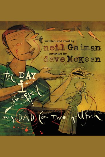 The Day I Swapped My Dad for Two Goldfish - cover