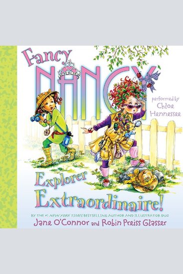 Fancy Nancy: Explorer Extraordinaire! - cover