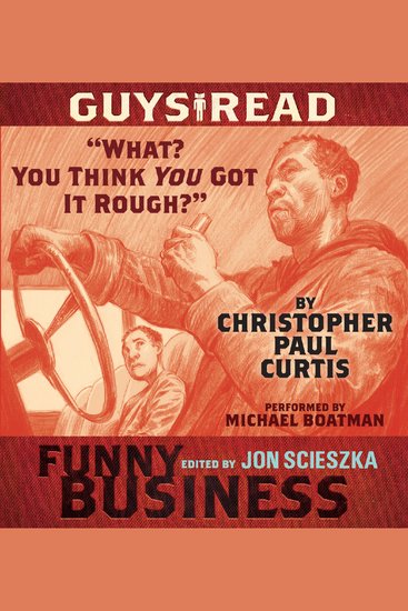 Guys Read: ""What? You Think You Got It Rough?"" - A Story from Guys Read: Funny Business - cover