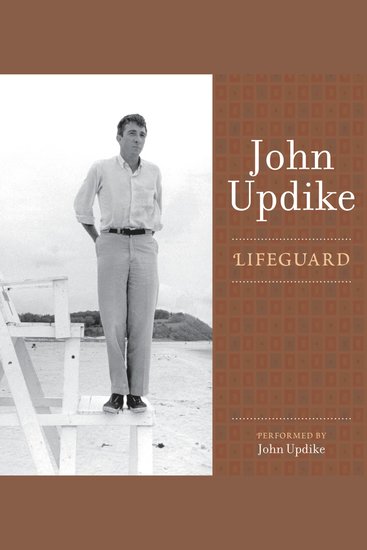 Lifeguard - A Selection from the John Updike Audio Collection - cover