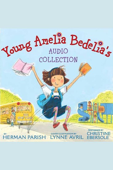 Young Amelia Bedelia's Audio Collection - cover