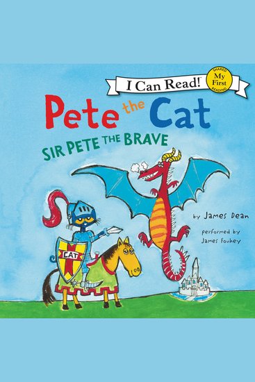 Pete the Cat: Sir Pete the Brave - cover