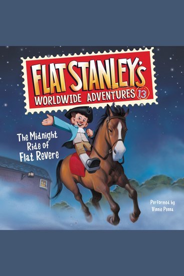 Flat Stanley's Worldwide Adventures #13: The Midnight Ride of Flat Revere Unabri - cover