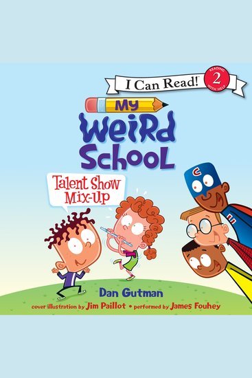 My Weird School: Talent Show Mix-Up - cover