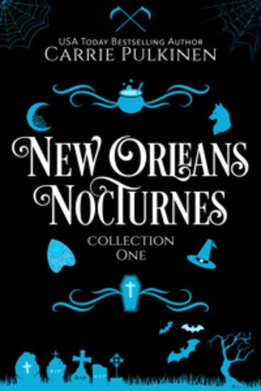 New Orleans Nocturnes Collection 1 - A Frightfully Funny Paranormal Romantic Comedy Collection - cover