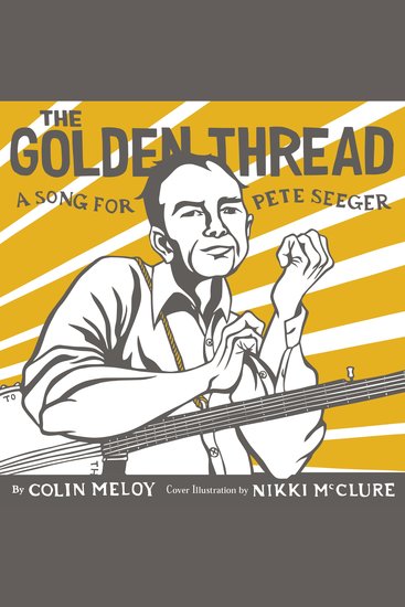 The Golden Thread - A Song for Pete Seeger - cover