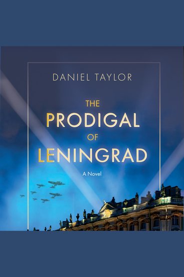 The Prodigal of Leningrad - A Novel - cover