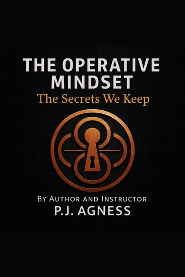 Operative Mindset The: The Secrets We Keep - cover