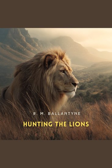 Hunting the Lions - cover