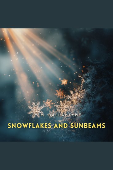 Snowflakes and Sunbeams - cover
