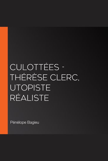 Culottées - Thérèse Clerc utopiste réaliste - cover