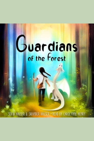 Guardians of the Forest - A Dragon Adventure Story - cover