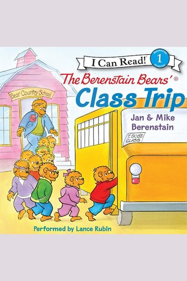The Berenstain Bears' Class Trip - cover