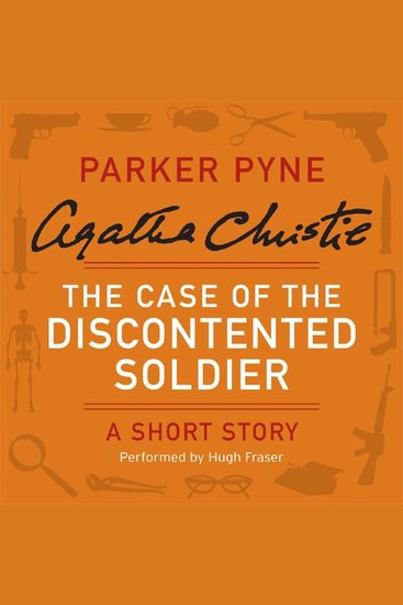 The Case of the Discontented Soldier - A Parker Pyne Short Story - cover