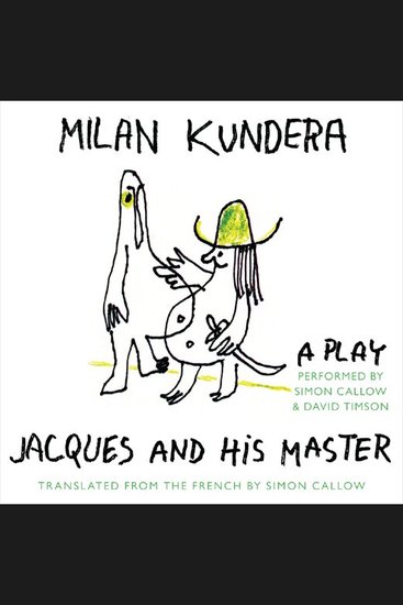 Jacques and His Master - A Play - cover