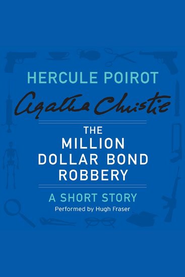 The Million Dollar Bond Robbery - A Hercule Poirot Short Story - cover