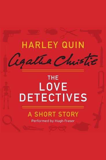 The Love Detectives - A Harley Quin Short Story - cover