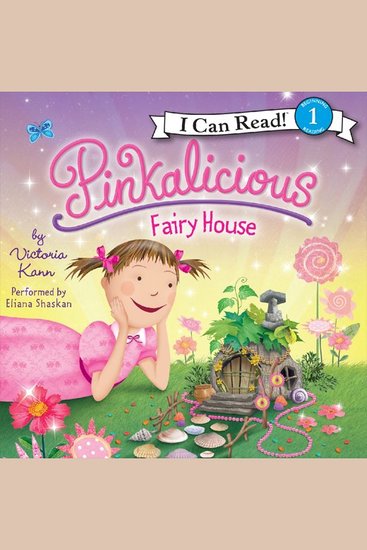 Pinkalicious: Fairy House - cover