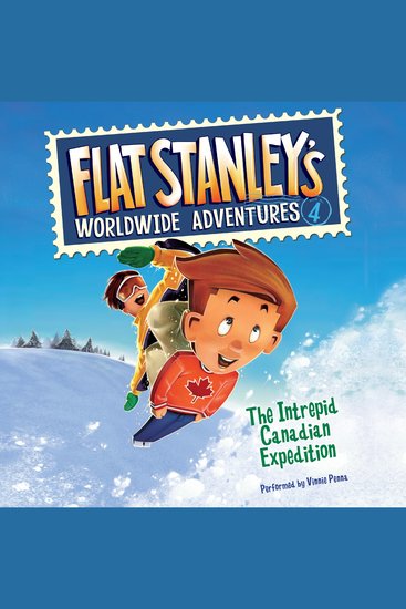 Flat Stanley's Worldwide Adventures #4: The Intrepid Canadian Expedition UAB - cover