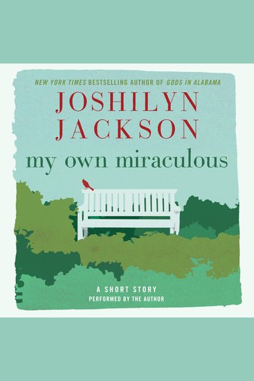 My Own Miraculous - A Short Story - cover