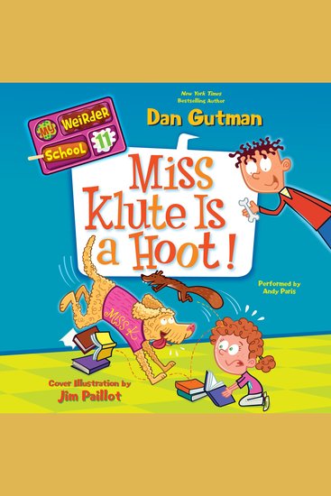 My Weirder School #11: Miss Klute Is a Hoot! - cover