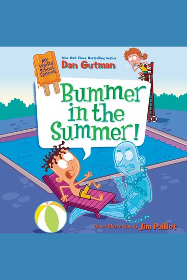 My Weird School Special: Bummer in the Summer! - cover