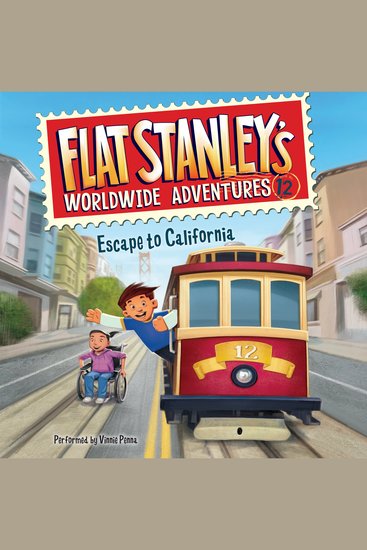 Flat Stanley's Worldwide Adventures #12: Escape to California - cover