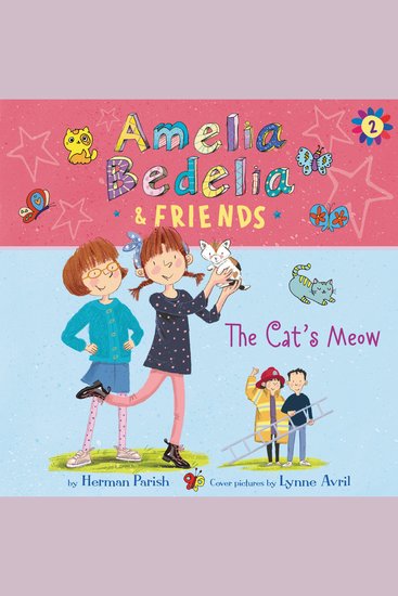 Amelia Bedelia & Friends: The Cat's Meow - cover