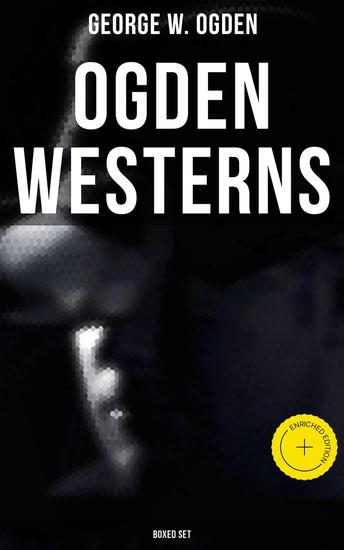 Ogden Westerns - Boxed Set - Enriched edition Trail's End The Rustler of Wind River The Flockmaster of Poison Creek The Bondboy - cover