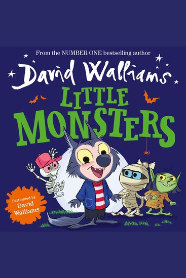 Little Monsters: A book by David Walliams - cover