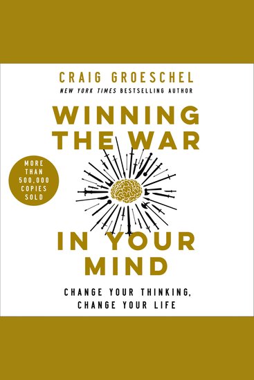 Winning the War in Your Mind - Change Your Thinking Change Your Life - cover