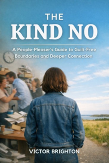 The kind no - A People-Pleaser's Guide to Guilt-Free Boundaries and Deeper Connection - cover