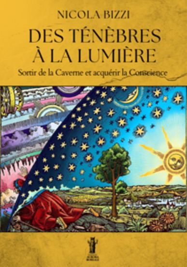 Des Ténèbres à la Lumière - Sortir de la Caverne et acquérir la Conscience - cover