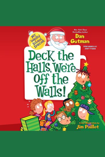 My Weird School Special: Deck the Halls We're Off the Walls! - cover