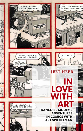In Love with Art - FranÃ§oise Mouly's Adventures in Comics with Art Spiegelman - cover
