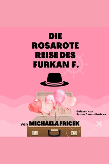 Die rosarote Reise des Furkan F - cover