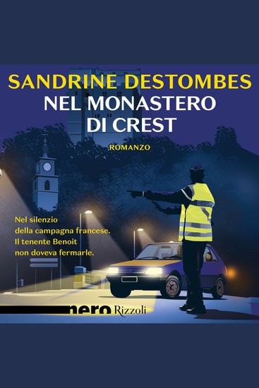 Nel monastero di Crest (Nero Rizzoli) - cover