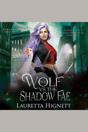 The Wolf Vs The Shadow Fae - The Hidden City Supernatural Sleuth Book Six - cover