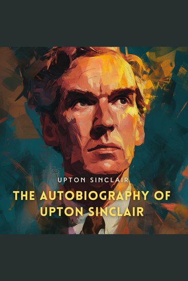 The Autobiography of Upton Sinclair - cover