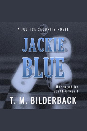 Jackie Blue - A Justice Security Novel - cover