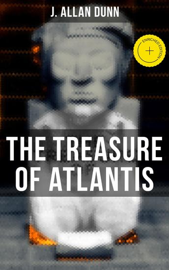 The Treasure of Atlantis - Enriched edition Thrilling Adventure in the Legendary Lost City - cover