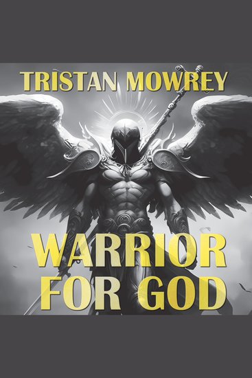 Warrior For God - One Man's Journey with Jesus - cover