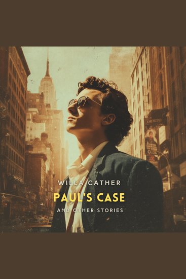 Paul's Case and Other Stories - cover