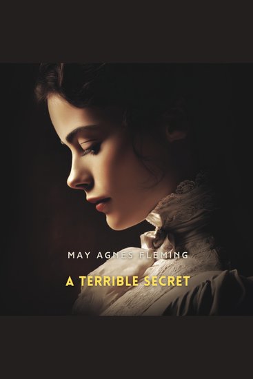 A Terrible Secret - A Novel - cover