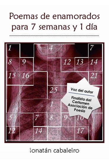 Poemas de enamorados para 7 semanas y 1 día - Con la voz del autor - cover