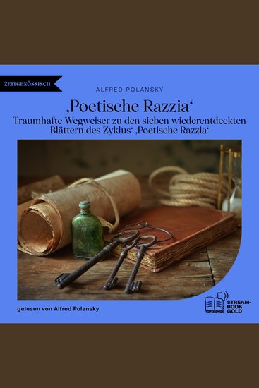 ‚Poetische Razzia' - Traumhafte Wegweiser zu den sieben wiederentdeckten Blättern des Zyklus' ‚Poetische Razzia' - cover