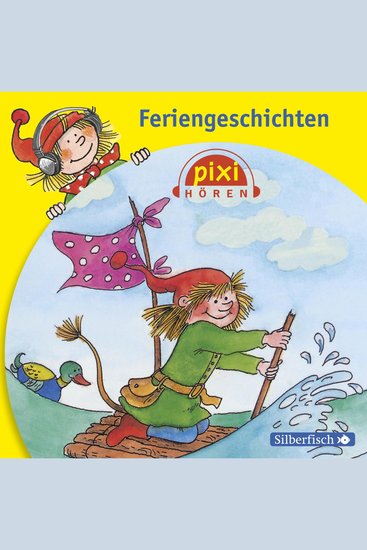 Pixi Hören: Feriengeschichten - cover