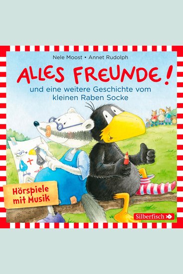 Alles Freunde! Alles wieder gut! (Der kleine Rabe Socke) - cover